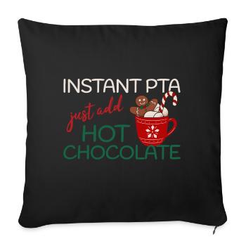 Instant PTA just add hot Chocolate Christmas - Sofa pillowcase 17,3'' x 17,3'' (45 x 45 cm) - black - Front