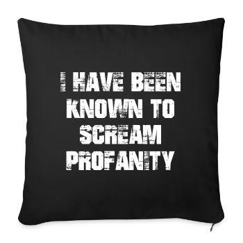 Je suis connu pour crier des blasphèmes - Housse de coussin décorative 45 x 45 cm - noir - Devant