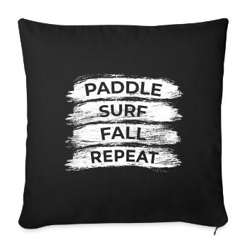 Paddel Surfe Falle Wiederhole - Sofa pillowcase 17,3'' x 17,3'' (45 x 45 cm) - black - Front