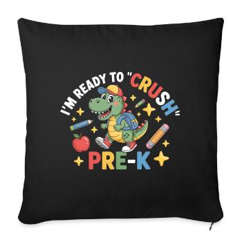 Bereit, Pre K Dinosaurier zu zerquetschen - Sofakissenbezug 45 x 45 cm - Schwarz - Vorne