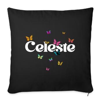 Beautiful girl's name with butterflies CELESTE - Sofa pillowcase 17,3'' x 17,3'' (45 x 45 cm) - black - Front