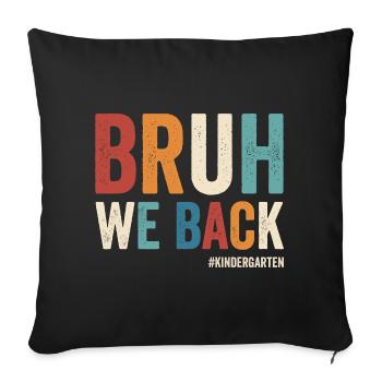Brother, we support the first day of school in the #K - Sofa pillowcase 17,3'' x 17,3'' (45 x 45 cm) - black - Front
