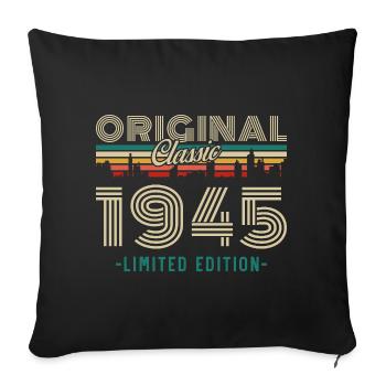Original 1945 Vintage Retro Birthday Gift - Sofa pillowcase 17,3'' x 17,3'' (45 x 45 cm) - black - Front