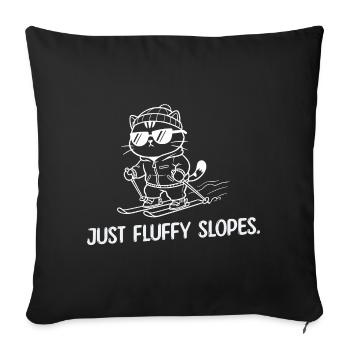 Just Fluffy Slopes - Ski Humor - Sofa pillowcase 17,3'' x 17,3'' (45 x 45 cm) - black - Front