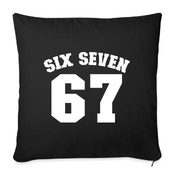 Six Seven Jersey Fun 67 Numéro 6-7 6 7 Six Seven - Housse de coussin décorative 45 x 45 cm - noir - Devant