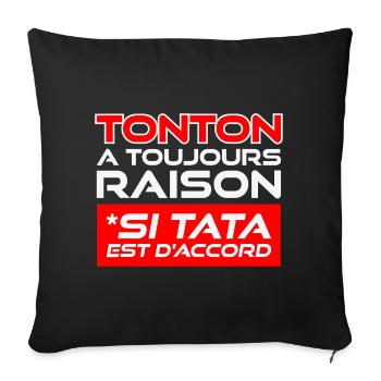 Uncle always right if auntie agrees - Sofa pillowcase 17,3'' x 17,3'' (45 x 45 cm) - black - Front
