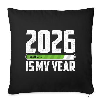 2026 Is My Year Motivational New Year Celebration  - Sofa pillowcase 17,3'' x 17,3'' (45 x 45 cm) - black - Front