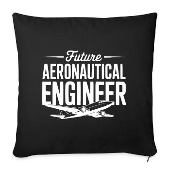 Future Aeronautical Engineer - Sofa pillowcase 17,3'' x 17,3'' (45 x 45 cm) - black - Front