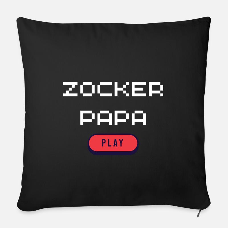 Zocker Papa - Sofakissenbezug 45 x 45 cm - Schwarz