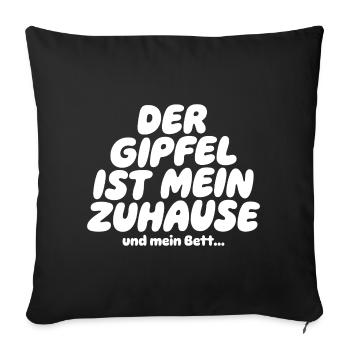 Der Gipfel ist mein Zuhause Spruch - Sofakissenbezug 45 x 45 cm - Schwarz - Vorne