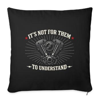Why we ride motorcycles, - Sofa pillowcase 17,3'' x 17,3'' (45 x 45 cm) - black - Front