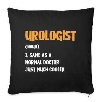 Urologist Humor Shirt - Sofa pillowcase 17,3'' x 17,3'' (45 x 45 cm) - black - Front