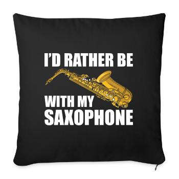 Je préfère être avec mon saxophoniste - Housse de coussin décorative 45 x 45 cm - noir - Devant