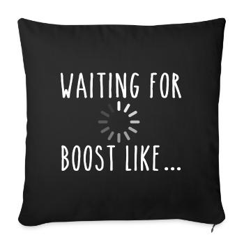 Waiting For Boost Like Turbo Racing - Sofa pillowcase 17,3'' x 17,3'' (45 x 45 cm) - black - Front