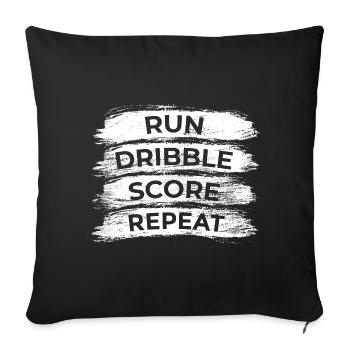 Run, dribble, score, repeat - Sofa pillowcase 17,3'' x 17,3'' (45 x 45 cm) - black - Front