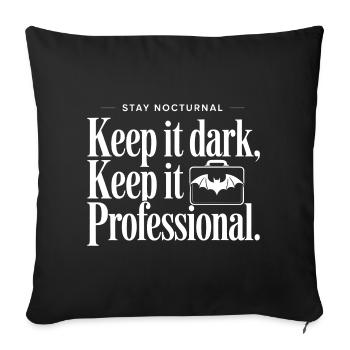 Nocturnal Professional Statement - Sofa pillowcase 17,3'' x 17,3'' (45 x 45 cm) - black - Front