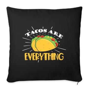 Tacos are everything - Sofa pillowcase 17,3'' x 17,3'' (45 x 45 cm) - black - Front