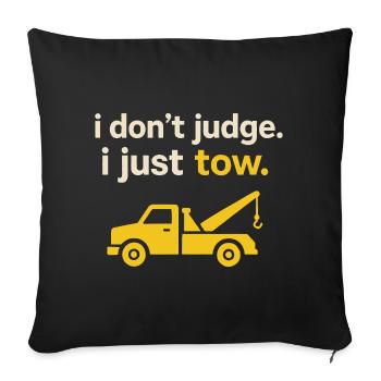 Je ne juge pas | Service de remorquage - Housse de coussin décorative 45 x 45 cm - noir - Devant
