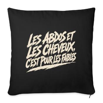 Pas d'abdos ni de cheveux - Humour pour homme - Housse de coussin décorative 45 x 45 cm - noir - Devant