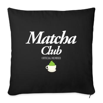 Matcha Club - Sofa pillowcase 17,3'' x 17,3'' (45 x 45 cm) - black - Front