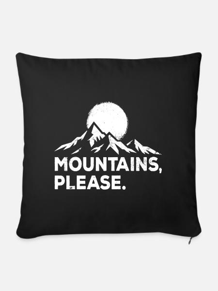 Mountains Please. Outdoor Wandern - Sofakissenbezug 45 x 45 cm - Schwarz