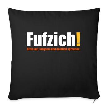 fufzisch 50 Jahre Geburtstag deutlich sprechen - Sofakissenbezug 45 x 45 cm - Schwarz - Vorne