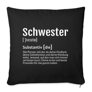 Schwester Definition - Sofakissenbezug 45 x 45 cm - Schwarz - Vorne