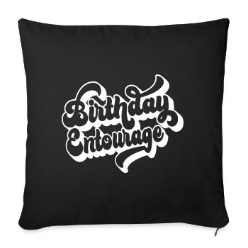 Birthday Entourage Matching Group Birthday Party - Sofa pillowcase 17,3'' x 17,3'' (45 x 45 cm) - black - Front