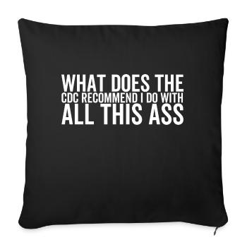 Qu’est-ce que le CDC recommande que je fasse avec tout ce cul - Housse de coussin décorative 45 x 45 cm - noir - Devant