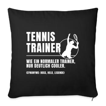 Tennis Trainer Definition - Sofakissenbezug 45 x 45 cm - Schwarz - Vorne