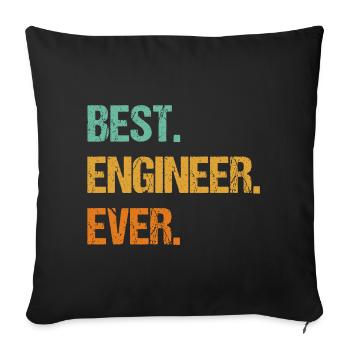 Best Engineer Ever Inspirational Quote - Sofa pillowcase 17,3'' x 17,3'' (45 x 45 cm) - black - Front