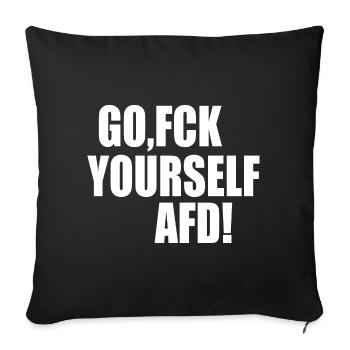 Fck afd go fuck yourself afd - Sofakissenbezug 45 x 45 cm - Schwarz - Vorne