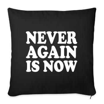 Never again is now - Housse de coussin décorative 45 x 45 cm - noir - Devant