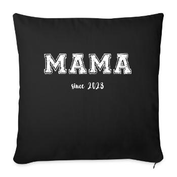 Mama 2023 - Sofakissenbezug 45 x 45 cm - Schwarz - Vorne