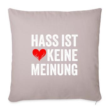 Hass ist keine Meinung - Sofakissenbezug 45 x 45 cm - helles Taupe - Vorne