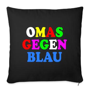 Omas gegen blau - Sofakissenbezug 45 x 45 cm - Schwarz - Vorne