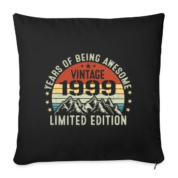 Gift to Celebrate Your Birth Year 1999 - Sofa pillowcase 17,3'' x 17,3'' (45 x 45 cm) - black - Front