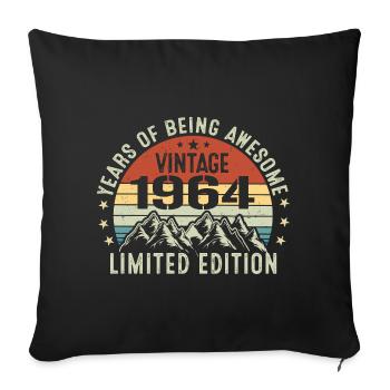 Gift to Celebrate Your Birth Year 1964 - Sofa pillowcase 17,3'' x 17,3'' (45 x 45 cm) - black - Front