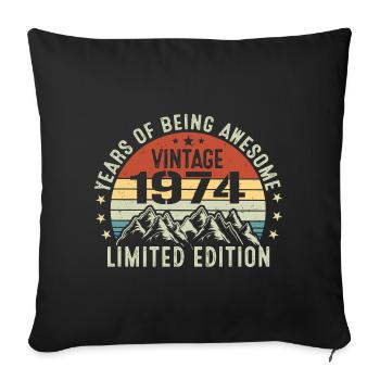 Gift to Celebrate Your Birth Year 1974 - Sofa pillowcase 17,3'' x 17,3'' (45 x 45 cm) - black - Front