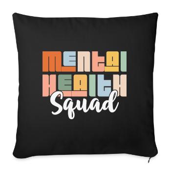 Mental Health Squad - Sofa pillowcase 17,3'' x 17,3'' (45 x 45 cm) - black - Front
