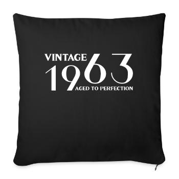 Vintage 1963 aged to perfection - Sofa pillowcase 17,3'' x 17,3'' (45 x 45 cm) - black - Front