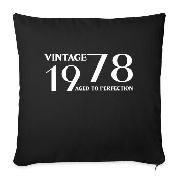 Vintage 1978 aged to perfection - Sofa pillowcase 17,3'' x 17,3'' (45 x 45 cm) - black - Front