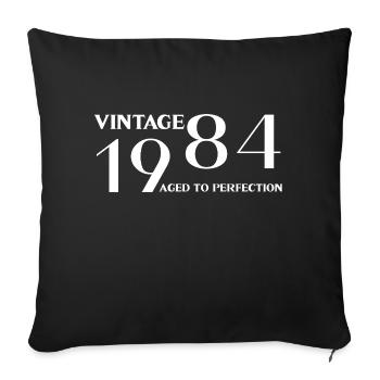 Vintage 1984 aged to perfection - Sofa pillowcase 17,3'' x 17,3'' (45 x 45 cm) - black - Front