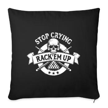 Arrête de pleurer, Rack’em up - Eight Ball - Billard - Housse de coussin décorative 45 x 45 cm - noir - Devant