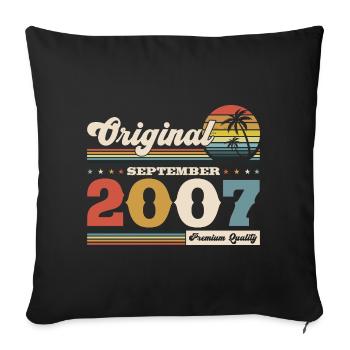 18. Geburtstag Original September Jahrgang 2007 - Sofakissenbezug 45 x 45 cm - Schwarz - Vorne