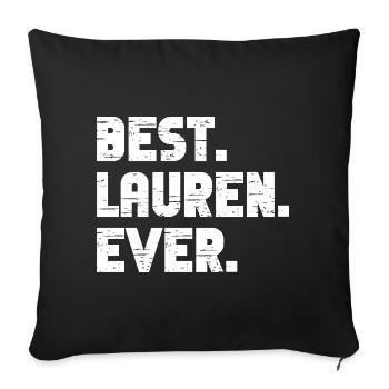 Meilleur cadeau Lauren de tous les temps - Housse de coussin décorative 45 x 45 cm - noir - Devant