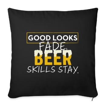 Good looks pass, beer remains - Sofa pillowcase 17,3'' x 17,3'' (45 x 45 cm) - black - Front