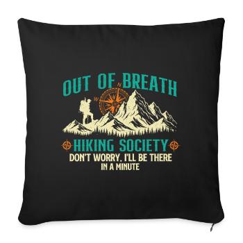 À bout de souffle Hiking Society Drôle Randonneur en plein air - Housse de coussin décorative 45 x 45 cm - noir - Devant
