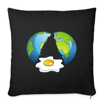 Planet Earth is an egg - Sofa pillowcase 17,3'' x 17,3'' (45 x 45 cm) - black - Front