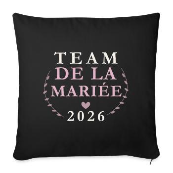 Équipe Mariée 2026 - Housse de coussin décorative 45 x 45 cm - noir - Devant